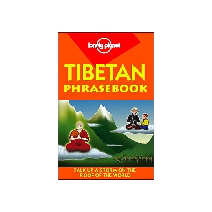 Tibetan Phrasebook. Talk up a storm on the roof of the world